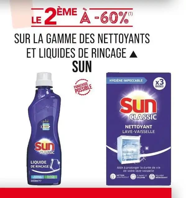 SUN LE 2ÈME À -60% SUR LA GAMME DES NETTOYANTS ET LIQUIDES DE RINCAGE ▲ SUN