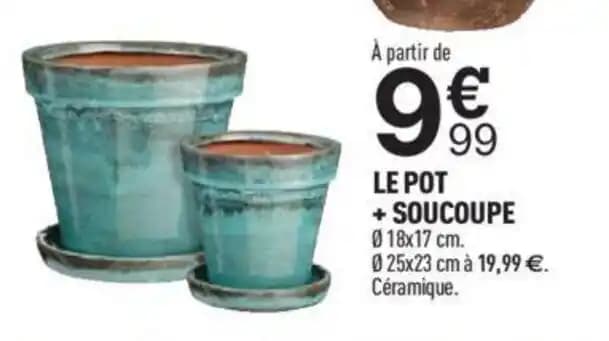 LE POT + SOUCOUPE 018x17 cm.