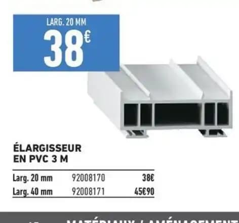 ÉLARGISSEUR EN PVC 3 M