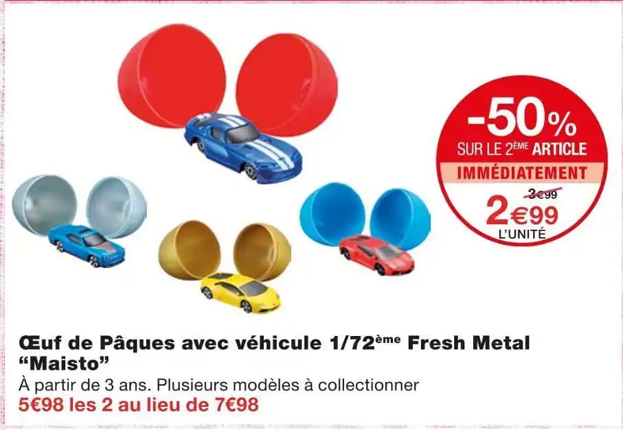 Maisto Œuf de Pâques avec véhicule 1/72ème Fresh Metal