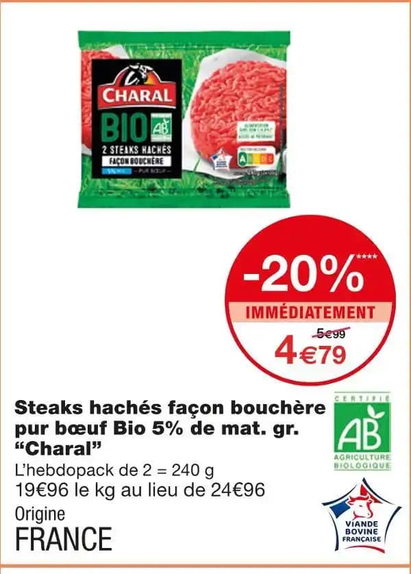 Charal Steaks hachés façon bouchère pur bœuf Bio 5% de mat. gr