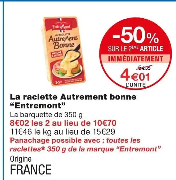 Entremont La raclette Autrement bonne