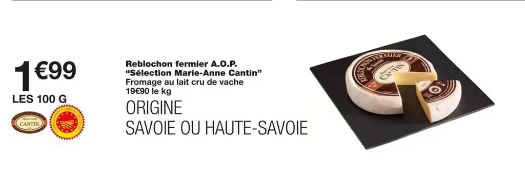 Sélection Marie-Anne Cantin Reblochon fermier A.O.P