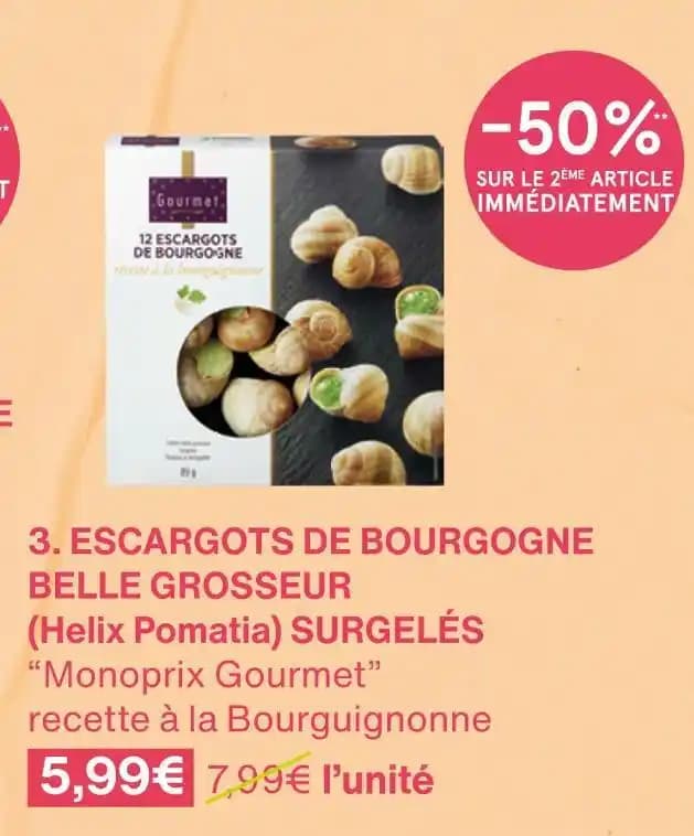 Monoprix Gourmet ESCARGOTS DE BOURGOGNE BELLE GROSSEUR (Helix Pomatia) SURGELÉS