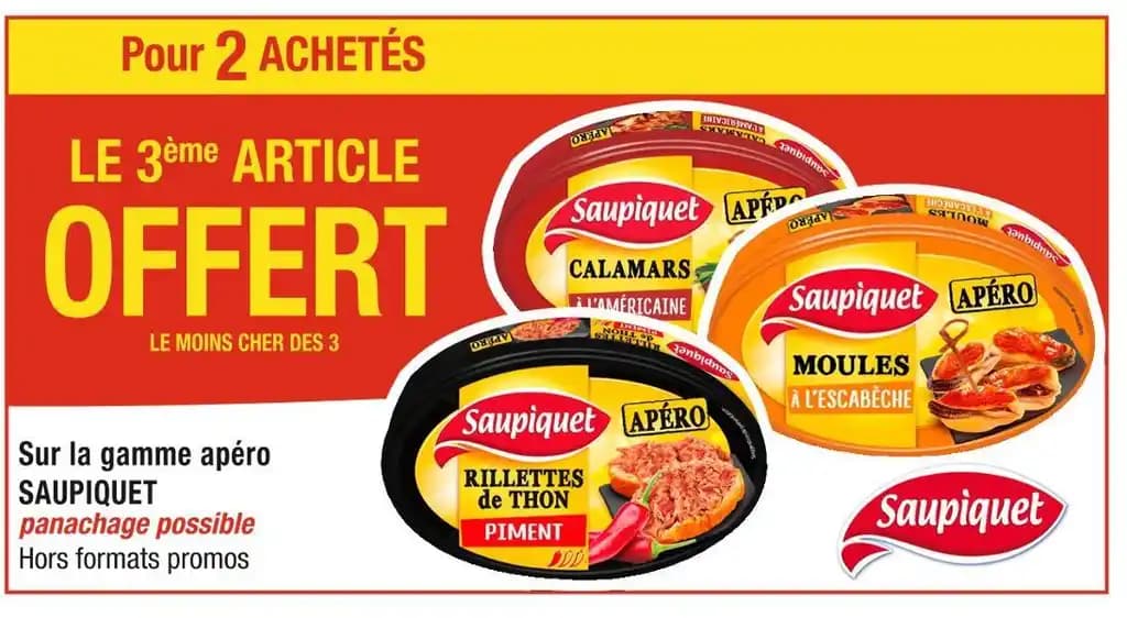 SAUPIQUET LE 3ème ARTICLE OFFERT Pour 2 ACHETÉS Sur la gamme apéro SAUPIQUET