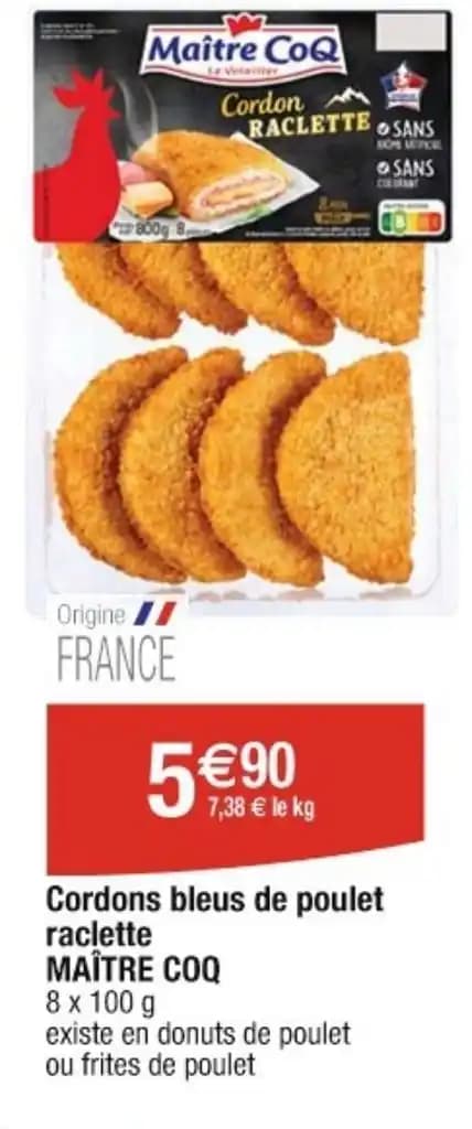 Cordons bleus de poulet raclette MAÎTRE COQ