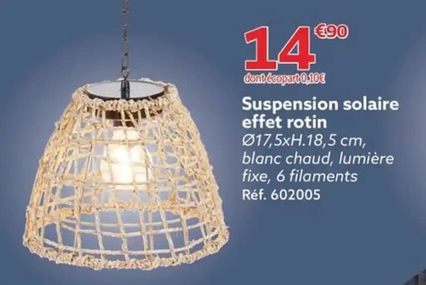 Suspension solaire effet rotin