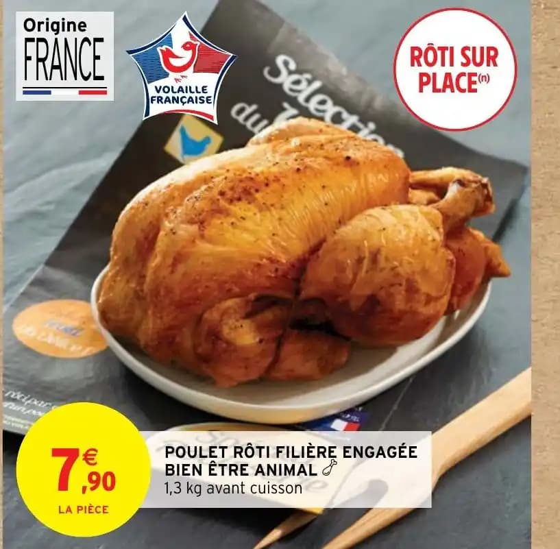 POULET RÔTI FILIÈRE ENGAGÉE BIEN ÊTRE ANIMAL & 1,3 kg avant cuisson