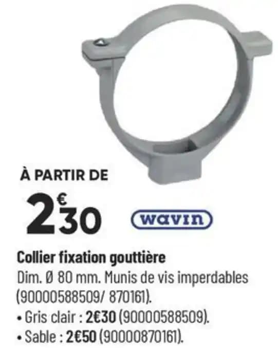 Collier fixation gouttière