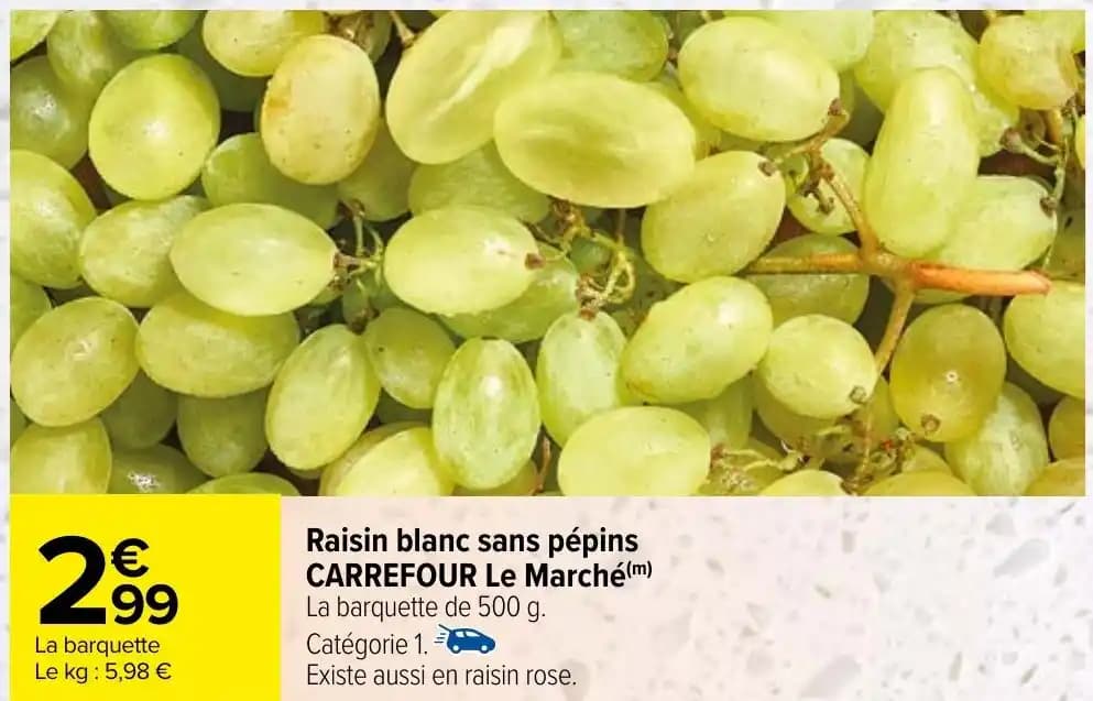 Raisin blanc sans pépins CARREFOUR Le Marché (m)