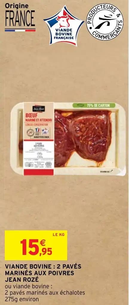 VIANDE BOVINE : 2 PAVÉS MARINÉS AUX POIVRES JEAN ROZÉ