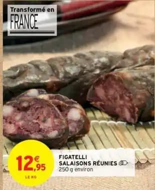 Figatelli salaisons réunies