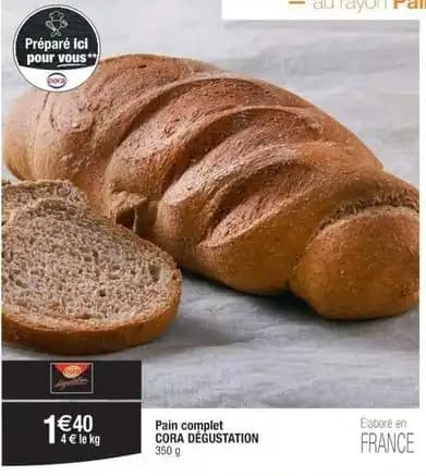 Cora - pain complet dégustation