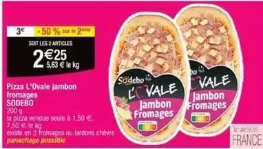 Sodebo - pizza lovale jambon fromages