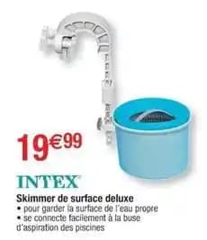 Intex - skimmer de surface deluxe