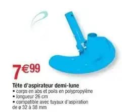 Tête d'aspirateur demi lune