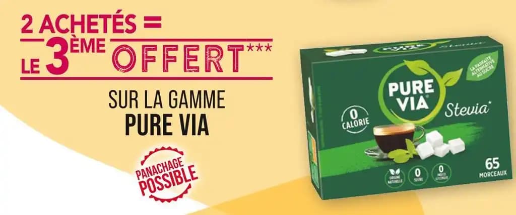 PURE VIA 2 ACHETÉS = LE 3ÈME OFFERT SUR LA GAMME PURE VIA