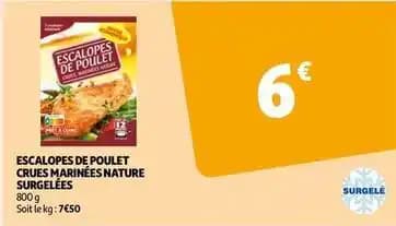 Auchan - escalopes de poulet crues marinees natrure surgelees