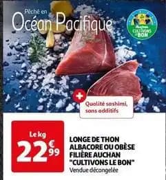Filiere auchan - longe de thon albacore ou obese cultivons le bon
