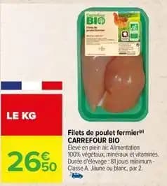 Carrefour - filets de poulet fermier bio