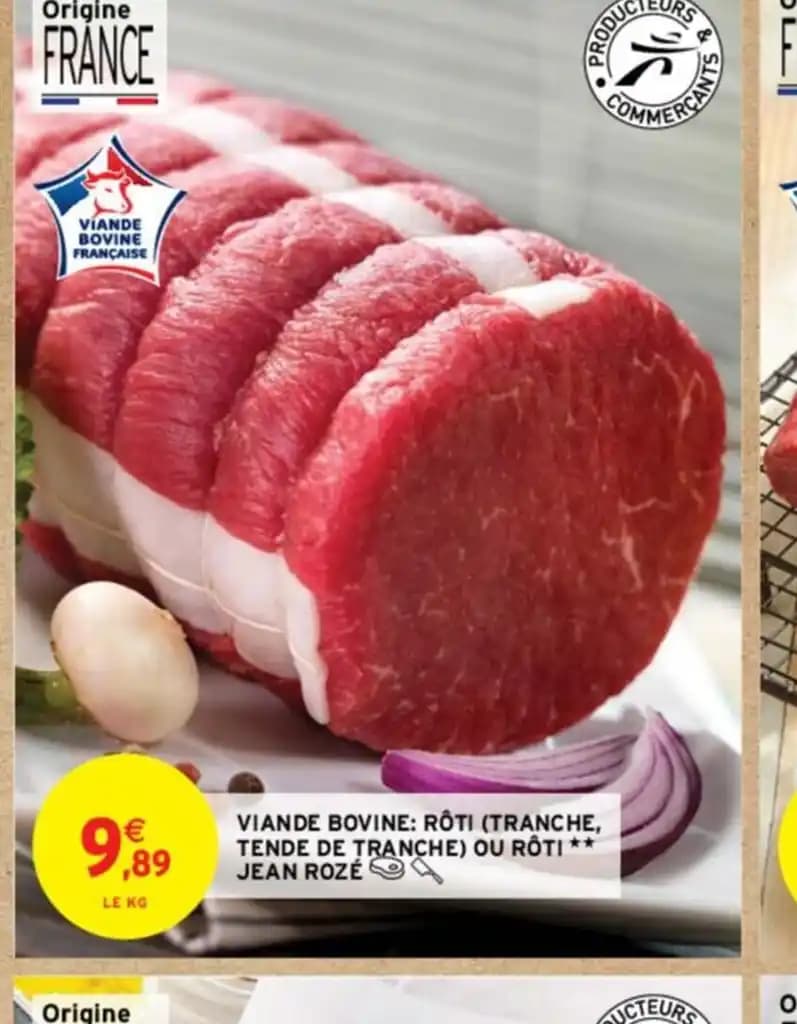 VIANDE BOVINE: RÔTI (TRANCHE, TENDE DE TRANCHE) OU RÔTI JEAN ROZÉ