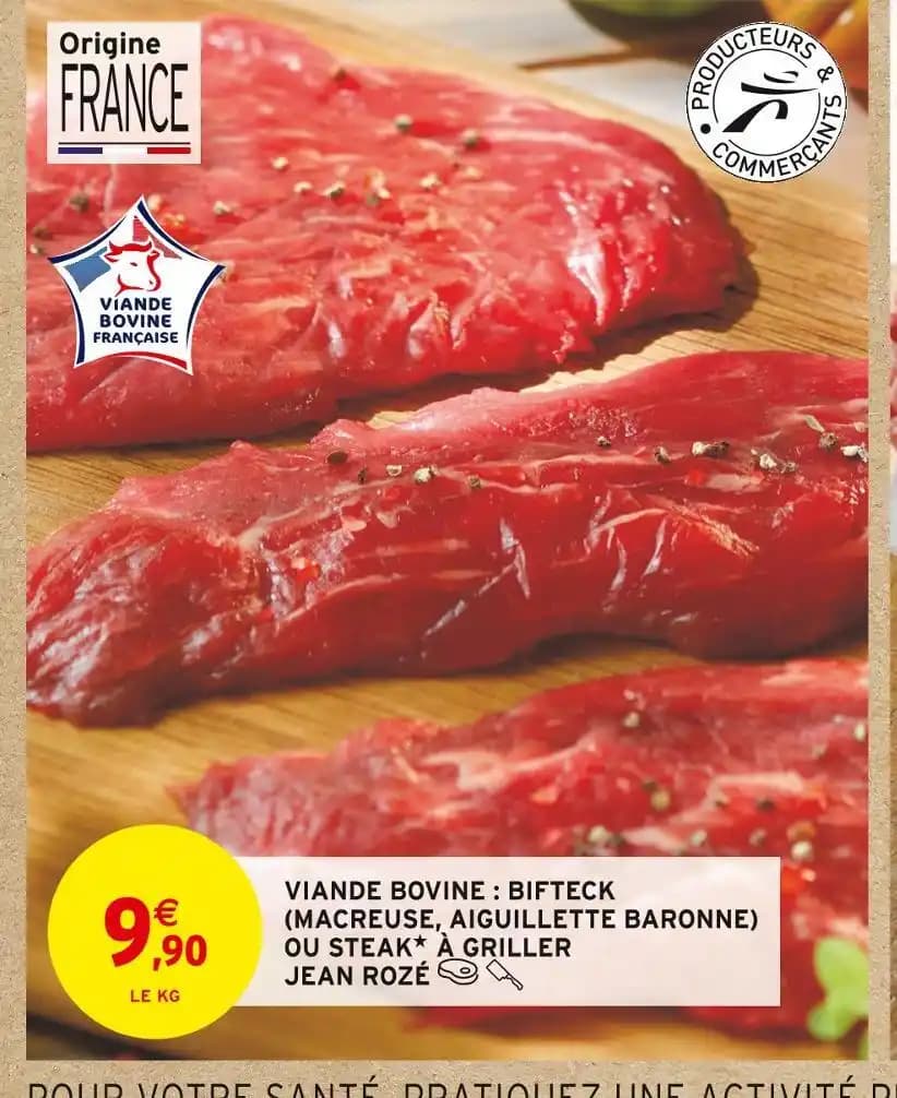 JEAN ROZÉ VIANDE BOVINE : BIFTECK (MACREUSE, AIGUILLETTE BARONNE) OU STEAK À GRILLER
