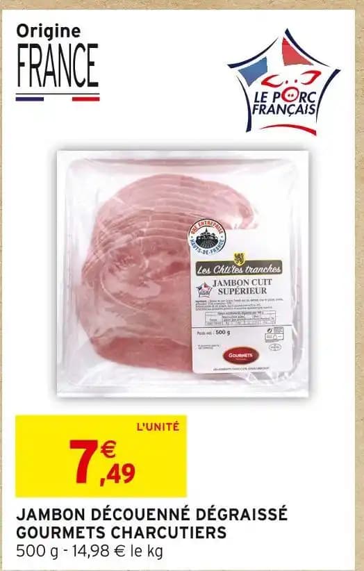 GOURMETS CHARCUTIERS JAMBON DÉCOUENNÉ DÉGRAISSÉ