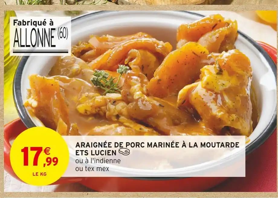 ETS LUCIEN ARAIGNÉE DE PORC MARINÉE À LA MOUTARDE