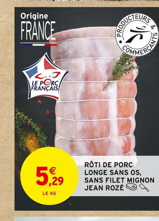 JEAN ROZÉ RÔTI DE PORC LONGE SANS OS, SANS FILET MIGNON