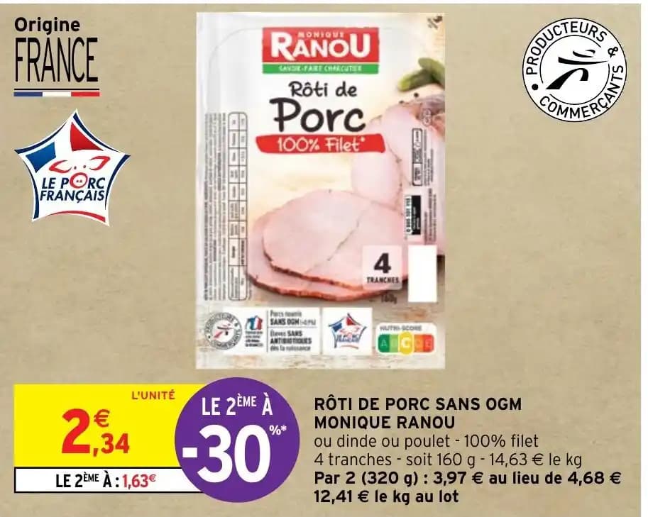 RÔTI DE PORC SANS OGM MONIQUE RANOU