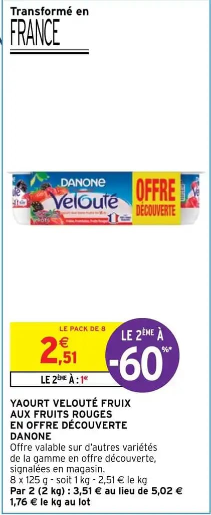 YAOURT VELOUTÉ FRUIX AUX FRUITS ROUGES EN OFFRE DÉCOUVERTE DANONE