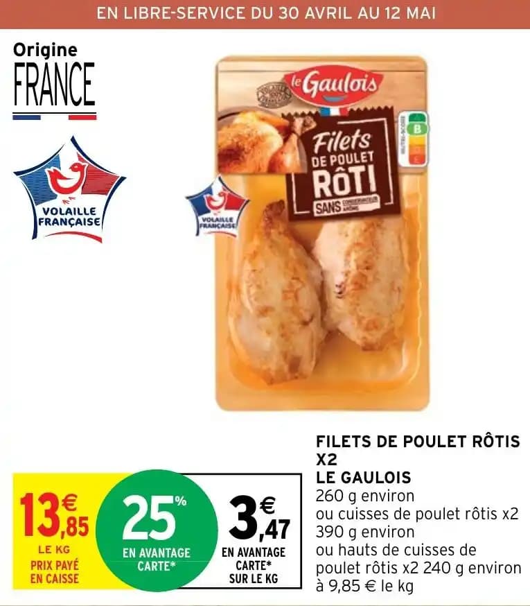 FILETS DE POULET RÔTIS X2 LE GAULOIS