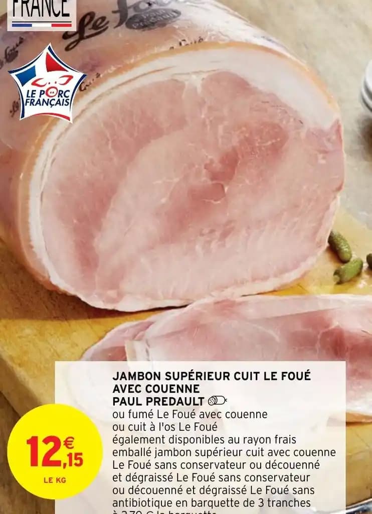 JAMBON SUPÉRIEUR CUIT LE FOUÉ AVEC COUENNE
