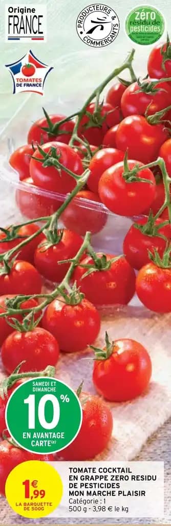 TOMATE COCKTAIL EN GRAPPE ZERO RESIDU DE PESTICIDES MON MARCHE PLAISIR Catégorie : 1