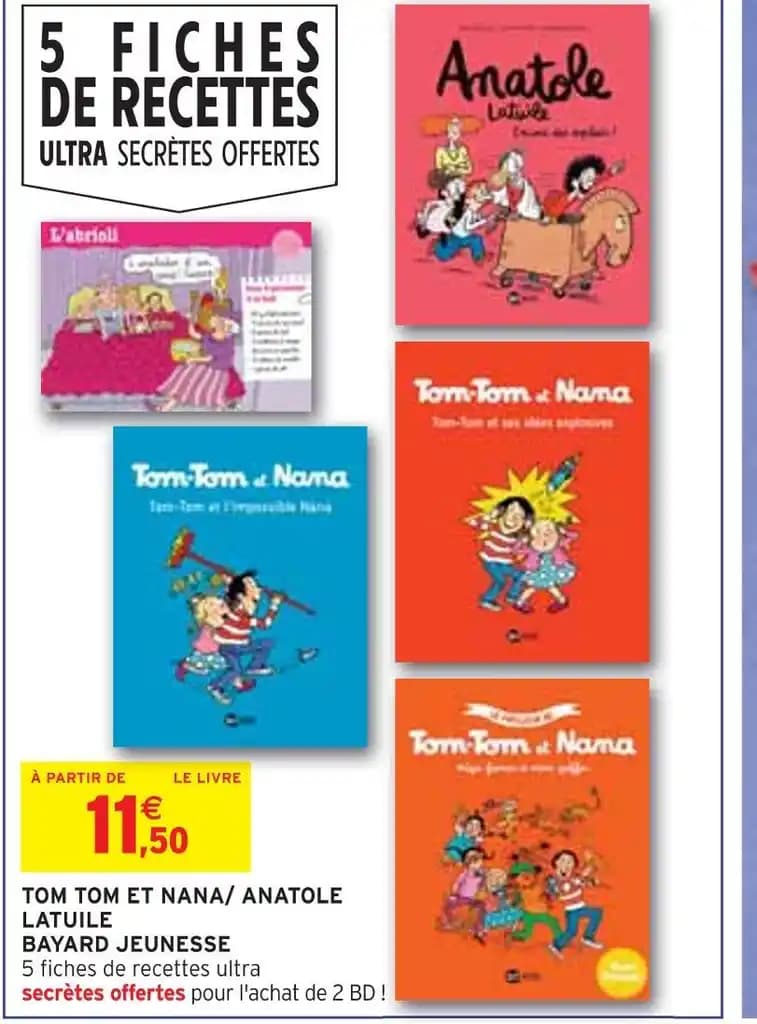 TOM TOM ET NANA/ ANATOLE LATUILE BAYARD JEUNESSE