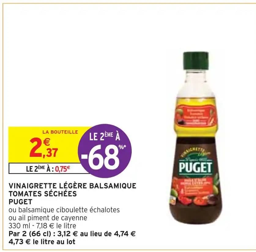 PUGET VINAIGRETTE LÉGÈRE BALSAMIQUE TOMATES SÉCHÉES