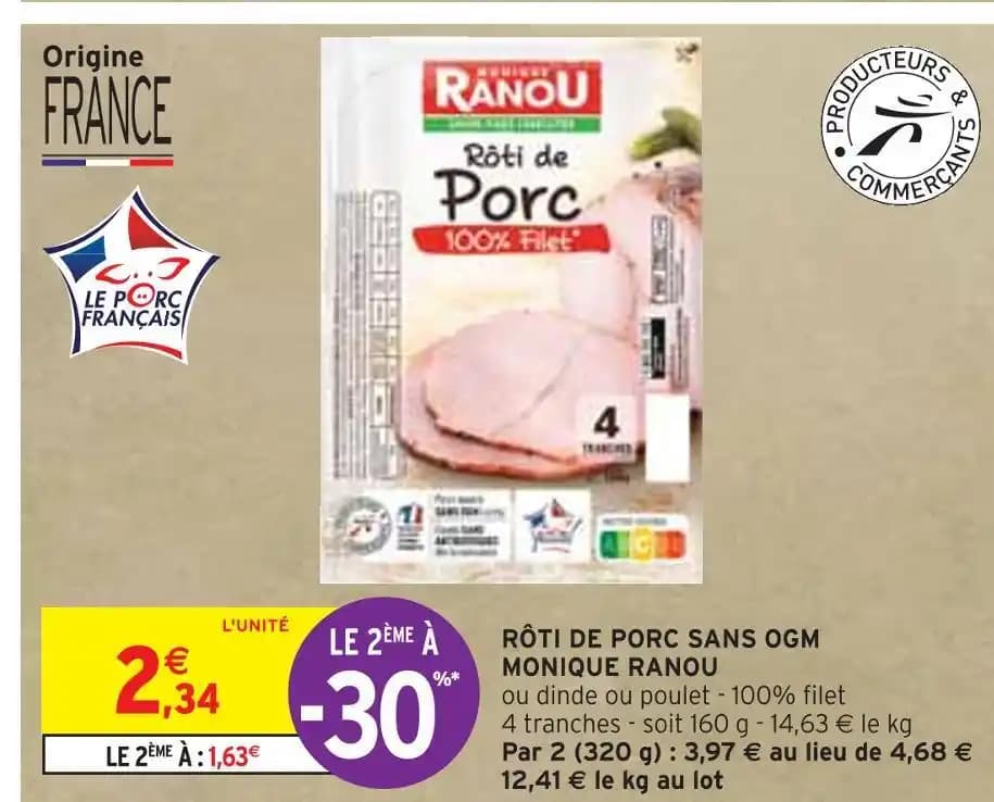 MONIQUE RANOU RÔTI DE PORC SANS OGM