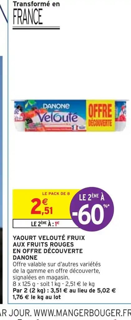 DANONE YAOURT VELOUTÉ FRUIX AUX FRUITS ROUGES EN OFFRE DÉCOUVERTE