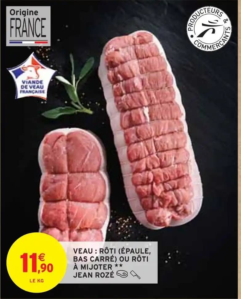 JEAN ROZÉ VEAU : RÔTI (ÉPAULE, BAS CARRÉ) OU RÔTI À MIJOTER