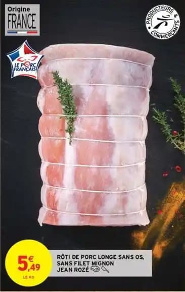 Jean roze - rôti de porc longe sans os,sans filet mignon