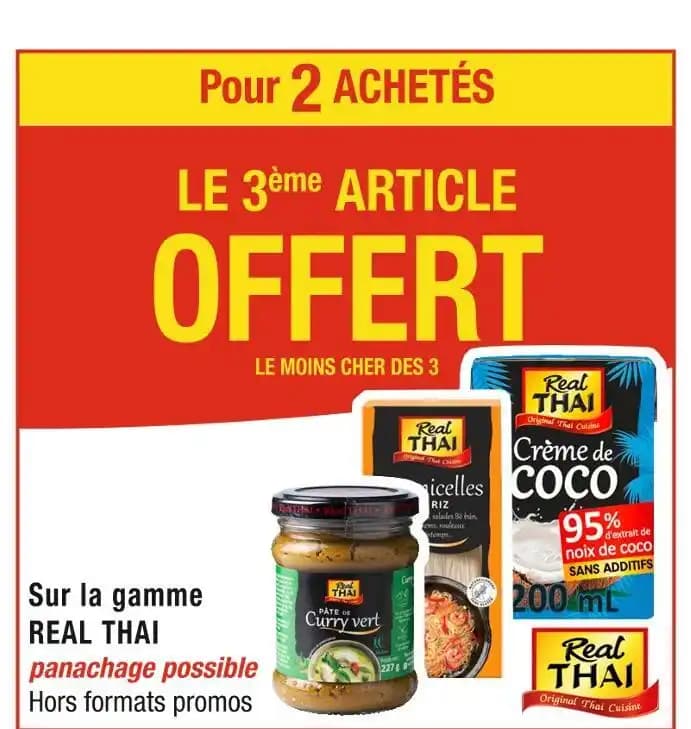 REAL THAI LE 3ème ARTICLE OFFERT Pour 2 ACHETÉS Sur la gamme REAL THAI