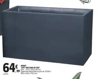 MURET "LOFT VOLCANIA DE EDA"