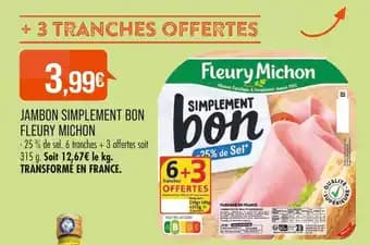 FLEURY MICHON JAMBON SIMPLEMENT BON