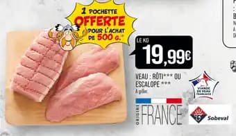 Promotion Exclusives de Ou escalope : Découvrez l'Offre incontournable