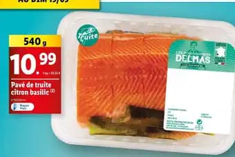 LES POISSONNIERS DELMAS Pavé de truite citron basilic