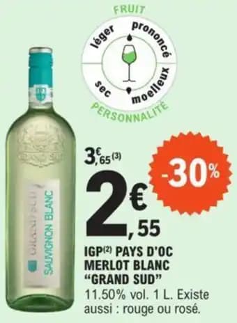 IGP (2) PAYS D'OC MERLOT BLANC “GRAND SUD”