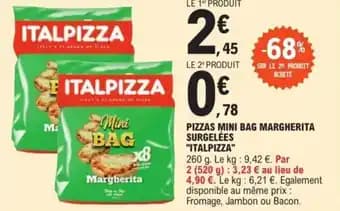 PIZZAS MINI BAG MARGHERITA SURGELÉES "ITALPIZZA"