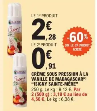 CRÈME SOUS PRESSION À LA VANILLE DE MADAGASCAR (2) “ISIGNY SAINTE-MÈRE”
