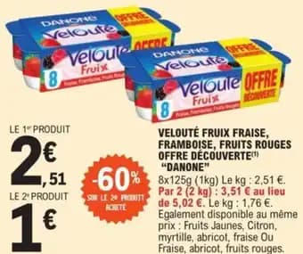 VELOUTÉ FRUIX FRAISE, FRAMBOISE, FRUITS ROUGES OFFRE DÉCOUVERTE (1) "DANONE"