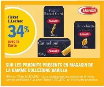 SUR LES PRODUITS PRÉSENTS EN MAGASIN DE LA GAMME COLLEZIONE BARILLA